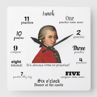 Relógio Quadrado Wall Clock - Mozart - It's always time to practice