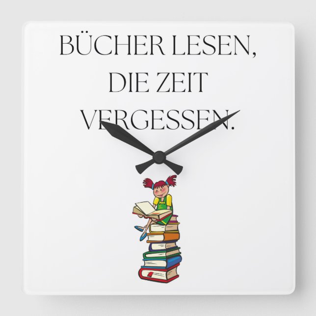 Relógio Quadrado Wanduhr "Bücher lesen Zeit vergessen" (Frente)