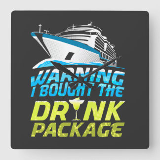 Relógio Quadrado Warning I Brought The Drink Package Cruise Ship Va