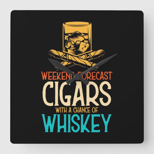 Relógio Quadrado Weekend Cigars With A Chance Of Whiskey (Frente)