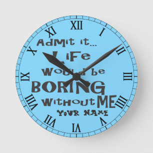 Relógio Redondo Adicione uma vida conhecida de ESTARIA FURANDO