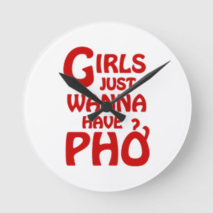 Relógio Redondo As meninas apenas querem ter Phở
