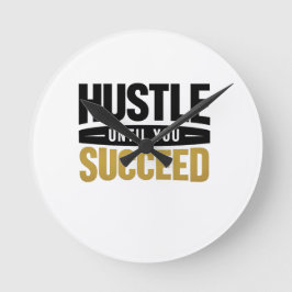 Relógio Redondo Até Você Succeed – Design de Motivação Minimalista