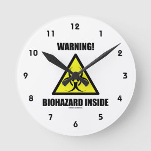 Relógio Redondo Aviso! Interior do Biohazard (humor do Signage)
