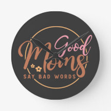 Boas Mães dizem palavras ruins