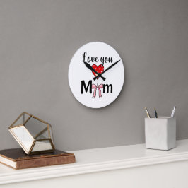 Relógio Redondo Doce e elegante “Amor Você Mamãe”