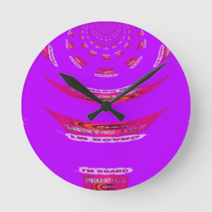 Relógio Redondo Engraçado, sinto sua falta, estou entediado