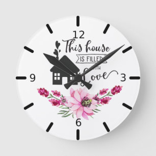 Relógio Redondo Esta Casa Está Cheia De Amor - Floral