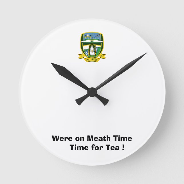 Relógio Redondo Estamos no Meath Time para um Cuppa. (Frente)