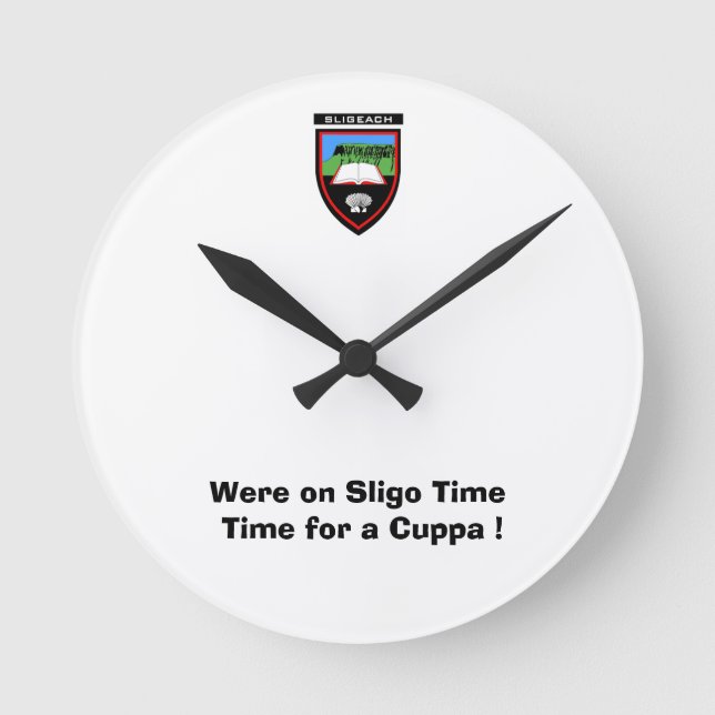 Relógio Redondo Estávamos no Sligo Time para um Cuppa (Frente)