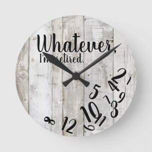 Relógio Redondo Estou aposentado, Rustic Wood Engraçado Vintage