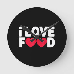 Relógio Redondo Eu adoro Comida Engraçado Presente de Foodie para