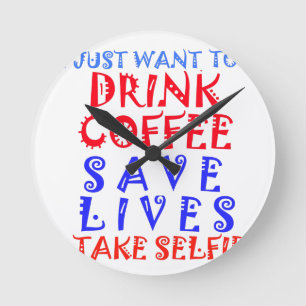 Relógio Redondo Eu só quero beber café