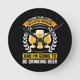 Relógio Redondo Eu vou estar bebendo cerveja