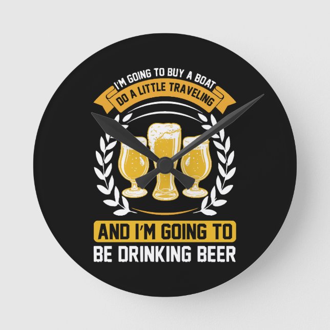 Relógio Redondo Eu vou estar bebendo cerveja (Frente)