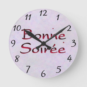 Relógio Redondo Francês: Bonne Soiree Round Clock