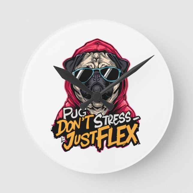 Relógio Redondo Graffiti Pug Wall Clock – “Pug Don’t Stress  (Frente)