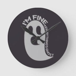 Relógio Redondo I'm Fine, Everything's Ghost Wall Clock