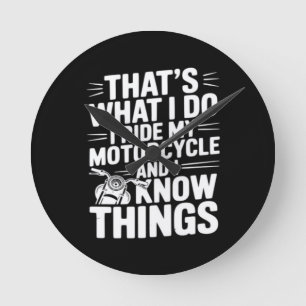 Relógio Redondo Isso é o que eu faço Eu ando de Motocicleta e Eu S