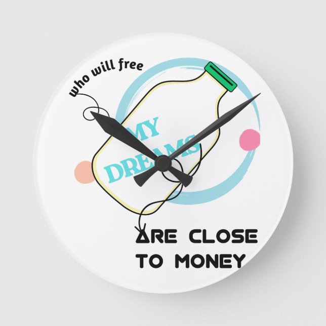Relógio Redondo Libertem meus sonhos (Frente)
