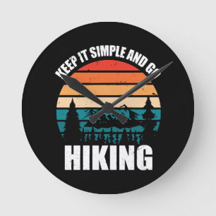 Relógio Redondo Mantenha As Coisas Simples E Vá Hiking