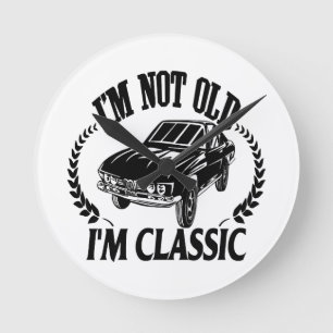 Relógio Redondo Não sou velho, sou um carro engraçado clássico