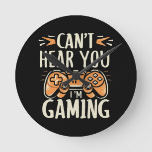 Relógio Redondo Não te consigo ouvir que estou a jogar