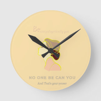 Relógio Redondo No One Be Can You