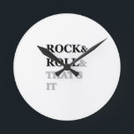 Relógio Redondo O rock and roll e aquele são ele<br><div class="desc">Rock and roll e aquele ele. Design da arte do texto original.</div>
