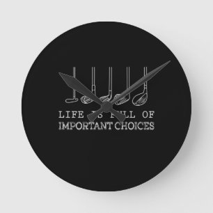 Relógio Redondo Pista de Golfe A Vida É Cheio De Escolhas Importa