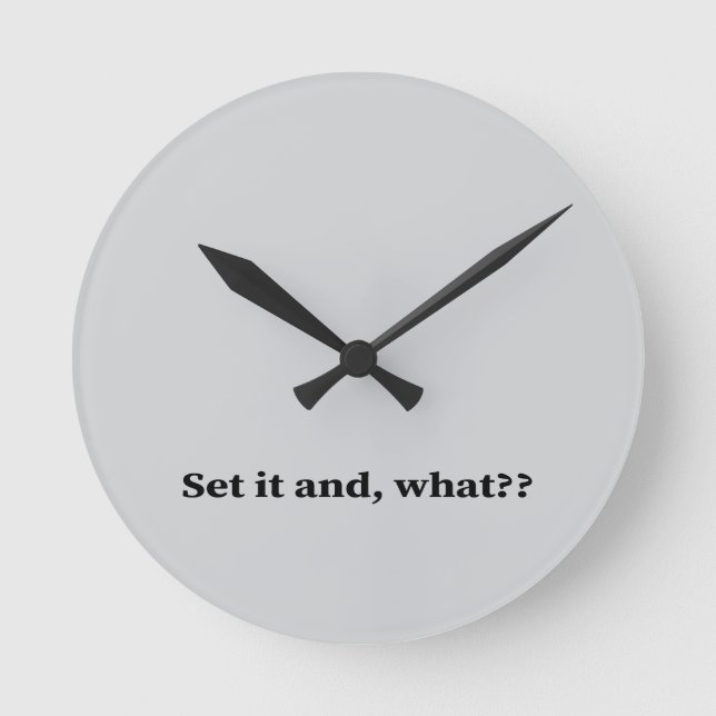 Relógio Redondo Preparar e, o quê? (Frente)