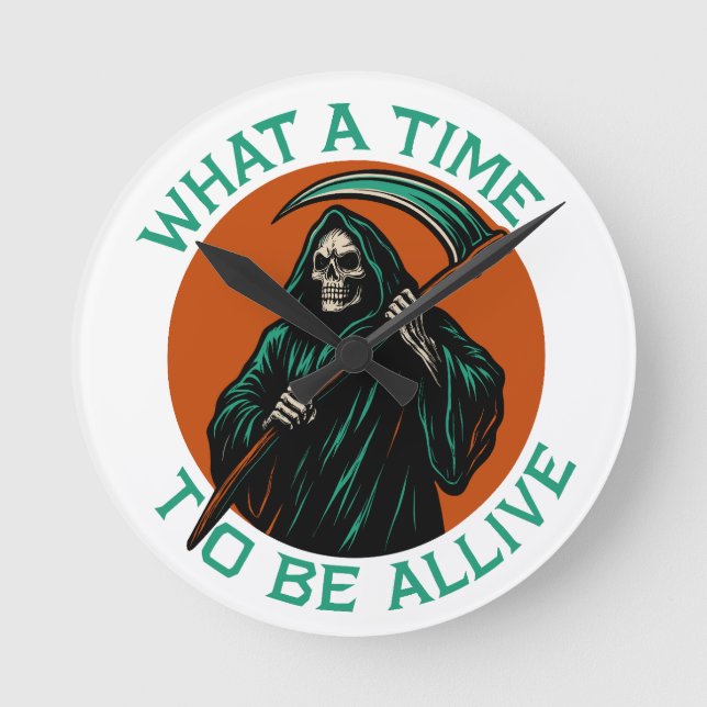 Relógio Redondo Que hora para estar vivo (Frente)