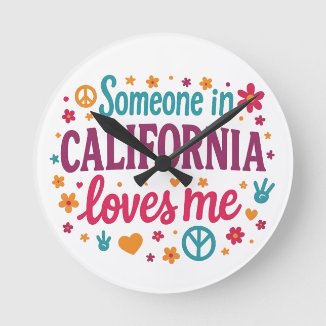 Relógio Redondo Someone in California Loves Me Funny Gifts (Frente)