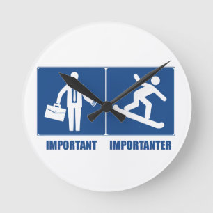 Relógio Redondo Trabalho É Importante, Snowboard É Importante