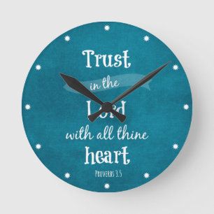 Relógio Redondo Trust in the Lord Bible Verse