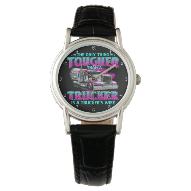 Relógio Tougher Than Trucker: Trucker's Wife (Frente)