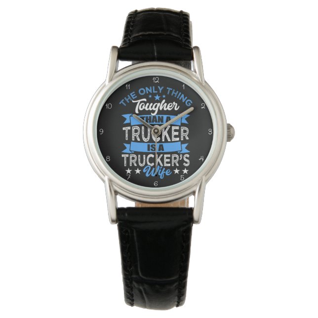 Relógio Tougher Than Trucker: Trucker's Wife (Frente)