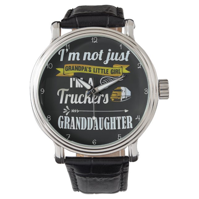 Relógio Trucker's Granddaughter: Not Just Grandpa's Girl (Frente)