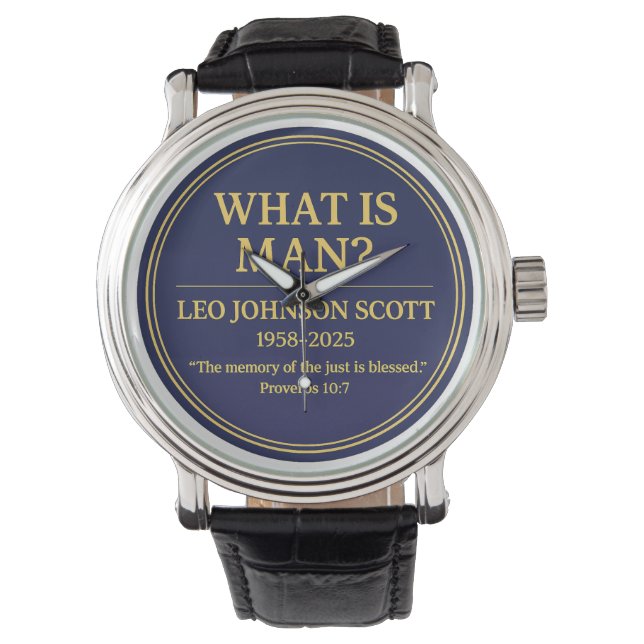 Relógio WHAT IS MAN– Leo Johnson Scott Memorial Watch (Frente)
