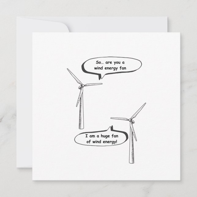 Renewable Energy I'm A Huge Fan – Wind Energy  (Frente)