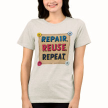 Reparar, Reutilizar, Repetir