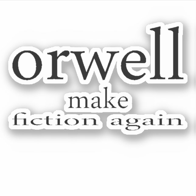 reproduzir a ficção da orwell, adesivo para-choque (Frente)