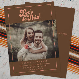 Reserve A Data 70s Retro Let's Do This Photo Save The Date (Retro