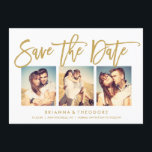 Reserve A Data Chic Hand Lettered Save The Date Photo Collage<br><div class="desc">Esta elegante e moderna gravação de 3 fotos,  a placa de data apresenta uma bela fonte de pincel em ouro. Visite o compro para ver o resto da coleção da suíte Dourada de Tipografia Chic.</div>