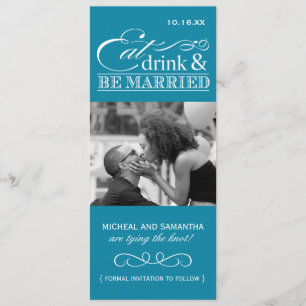 Reserve A Data Coma, beba e se case - foto salve a data