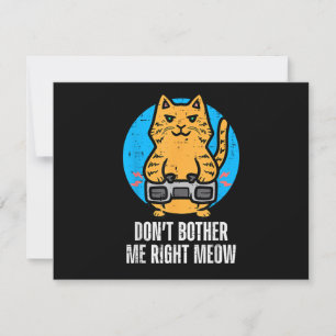 Reserve A Data Gamer Cat Não Me Incomode Mever Homens Engraçados