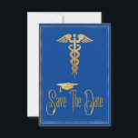 Reserve A Data Graduação Salvar A Data Medicina Dourada Azul<br><div class="desc">Estilo de ouro azul com fundo azul cria uma graduação moderna clássica, salve o cartão de data. Perfeito para formandos terminarem seus estudos na faculdade de medicina, ganharem o grau de enfermagem, cerimônia de finalização e profissionais da indústria médica. Enfermagem ou graduação em doutor, salvar a data inclui um símbolo...</div>