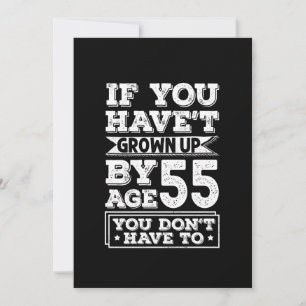 Reserve A Data Hilarious Age 55 Anos Cresce Um Presente Divertido