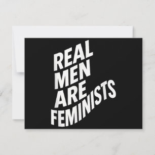 Reserve A Data Homens Reais são Feministas - Citações Feministas