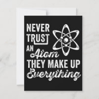 Nunca Confie Num Atom, Eles Fazem Tudo